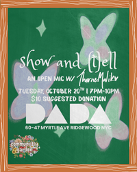 show n tell Open Mic hosted by Thorne Malik