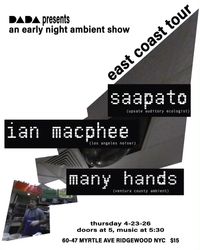 LIVE AMBIENT MUSIC - Saapato, Ian MacPhee and Many Hands.