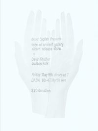 ambient/indie - face of ancient gallery album release show with Devin Shaffer and Judson Kolk
