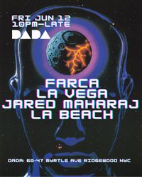UNDERGROUND HOUSE DJS - La Vega, LA Beach, FARCA, Jared Maharaj