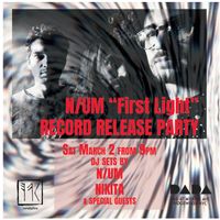 Record Release Party - N/UM "First Light" 