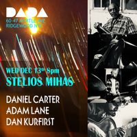 Jazz at Dada - Stelios Mihas, Daniel Carter, Adam Lane and Dan Kurfirst