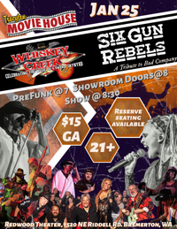 Whiskey Creek and Six Gun Rebels Return the Tracyton Movie House Redwood Theater!