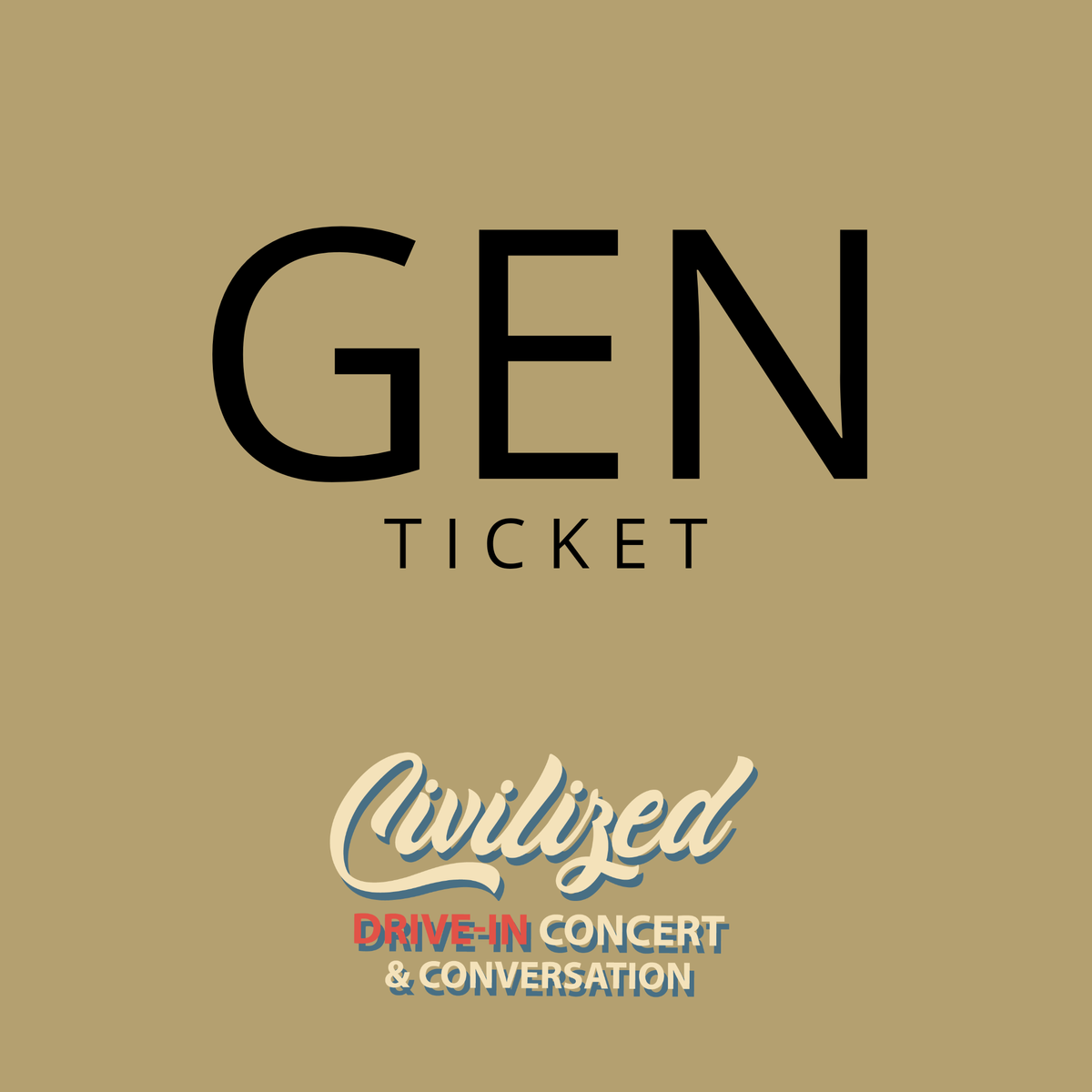 GEN - Civilized Concert & Conversation Ticket