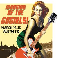 SXSW: Invasion of the GoGirls Showcase