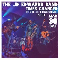 JD Edwards Band @ the High and Lonesome
