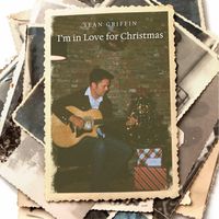I'm in Love for Christmas by Sean Griffin