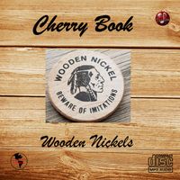 Wooden Nickels by Cherry Book