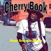 Boot Scootin Blues by Cherry Book