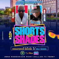 Shorts n Shades Party