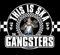 Gangsters - 80's Ska and 2 Tone experience!