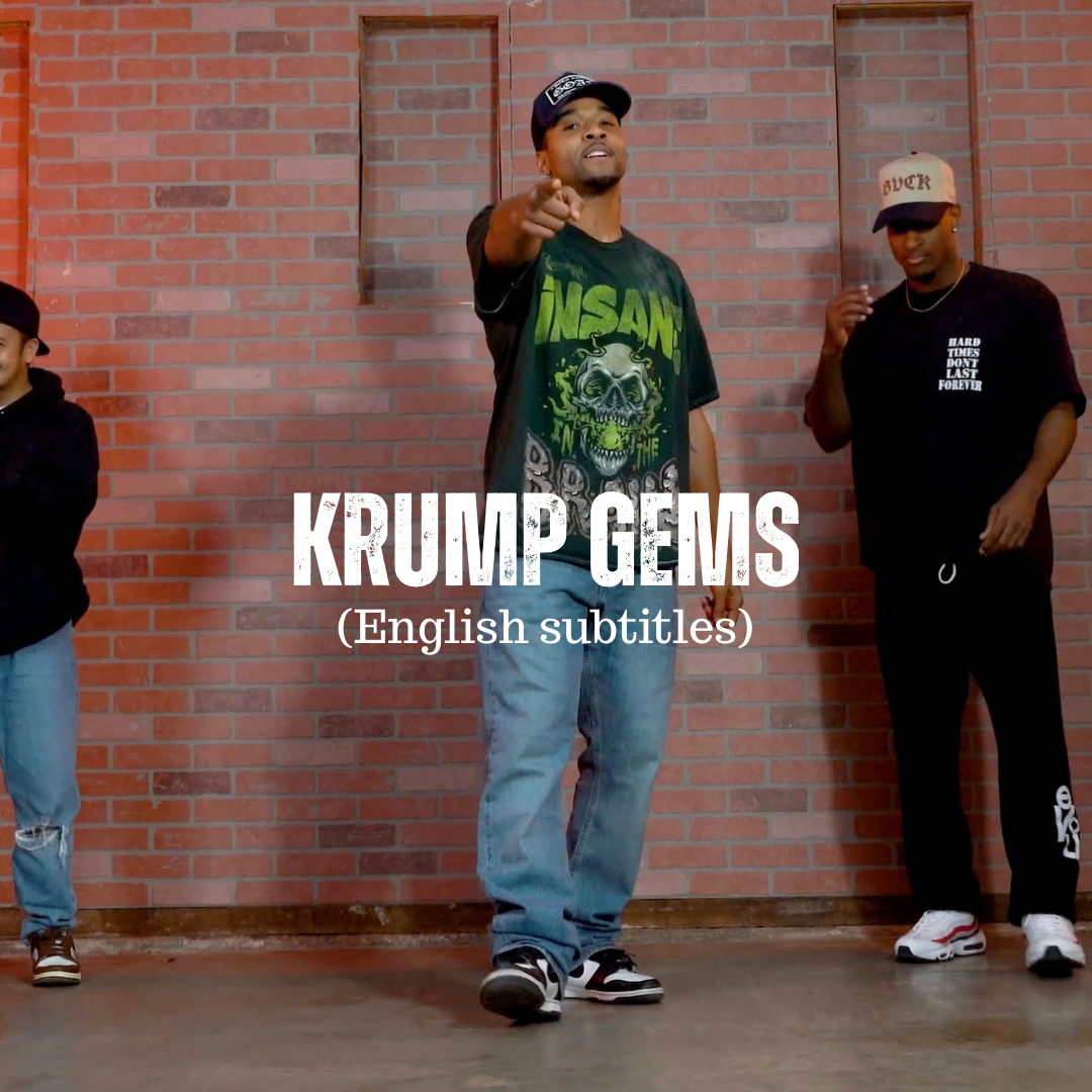 Krump Gems (English Subtitles)