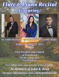 Flute and Piano Recital - Dr. Emilio Rutllant | Elizabeth Lu | Yianni Iliadis
