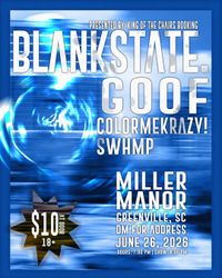 ColorMeKrazy!, Blankstate, Goof, SWHMP