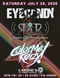 ColorMeKrazy!, Eye Candy, Radio City Renegades