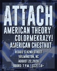 Attach, American Theory, ColorMeKrazy!, American Chestnut