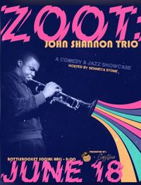 Zoot! John Shannon Trio at Bottlerocket
