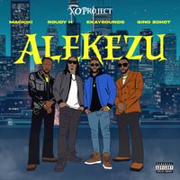 Alekezu by XOPROJECT x EkaySounds x Gino Zokot x Roudy H x Makiki 