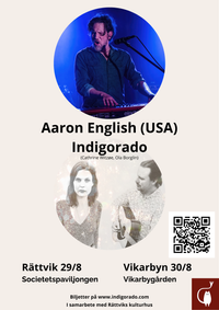 Aaron English (US) + Indigorado