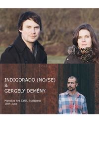Indigorado + Gergely Demény