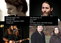 Indigorado + Buswell (UK) + Conrad Vingoe (UK) + Last Box of Sparklers (SE)