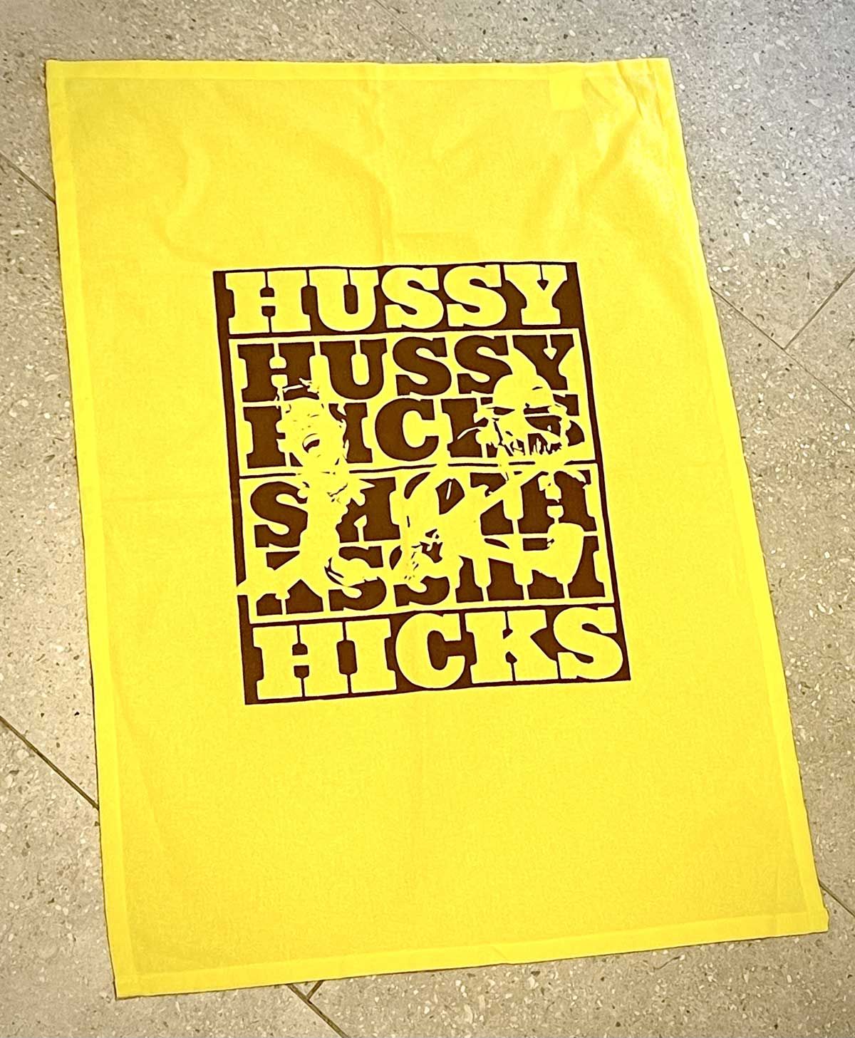 Hussy Hicks tea towel