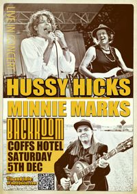 Hussy Hicks and Minnie Marks live in Coffs Harbour
