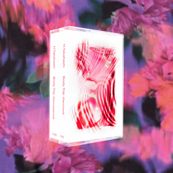 H. Takahashi - Body Trip (Remixed & Remastered) - Cassette