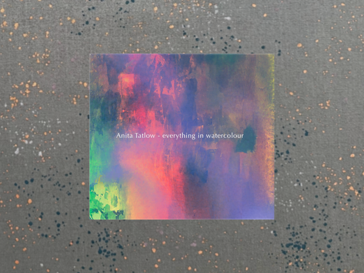 Anita Tatlow - everything in watercolour - CD