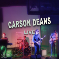 Carson Deans Live (12/9/23) by Carson Deans