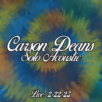 Carson Deans - Solo Acoustic (Live, 2/22/25) by Carson Deans