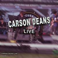 Carson Deans Live (5/4/24) by Carson Deans