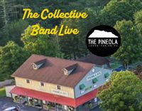 The Collective Live @ Pineola Tap Room