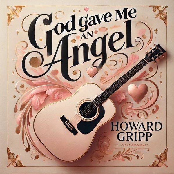 God Gave Me An Angel (Acoustic) — Digital Download
