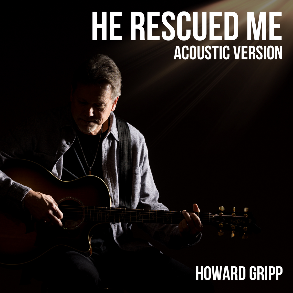 He Rescued Me (Acoustic) — Digital Download