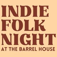 Indie Folk Night w/ Cassidy Houston, Jordan Humeniuk, & Zachary Ross