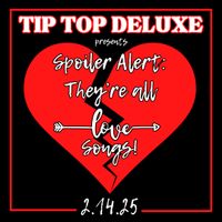 Spoiler Alert: They're All Love Songs (Alex solo set)