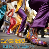That NOLA Footwork by Channing Armour