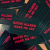 KEVIN ALLRED MADE ME CRY STICKER