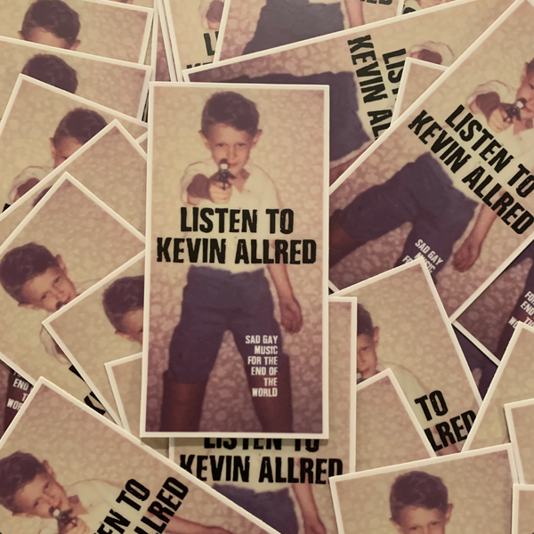 Listen to Kevin Allred Sticker