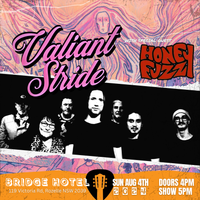Valiant Stride + Honey Fuzz