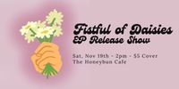 Fistful of Daisies EP Release Show feat. Dash Reimer