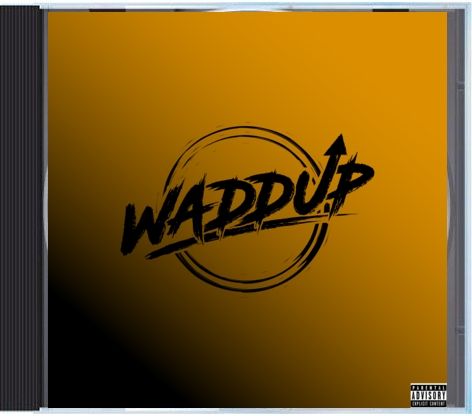 WADDUP - CD "AUTOGRAPHED"
