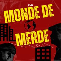 Monde de merde de Pierre-Yves Brégand