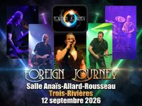 Foreign Journey à Trois-Rivières