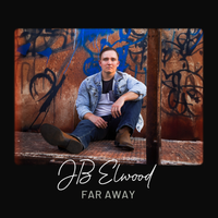 Far Away by JB Elwood