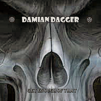 Get Enough Of That by Damian Dagger 