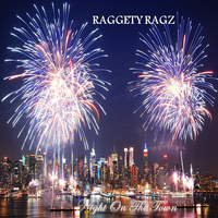 Night On The Town by Raggety Ragz