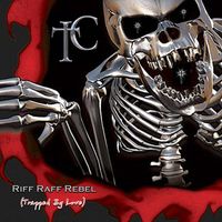 Riff Raff Rebel (Trapped By Love) by TC Tom Comfort
