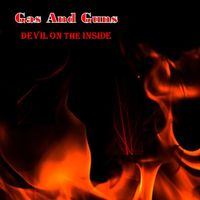 Devil On The Inside  by Gas And Guns